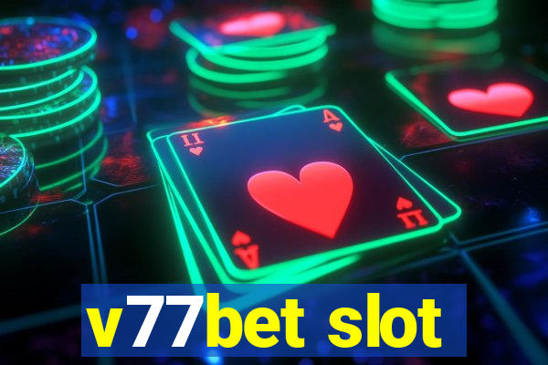 v77bet slot